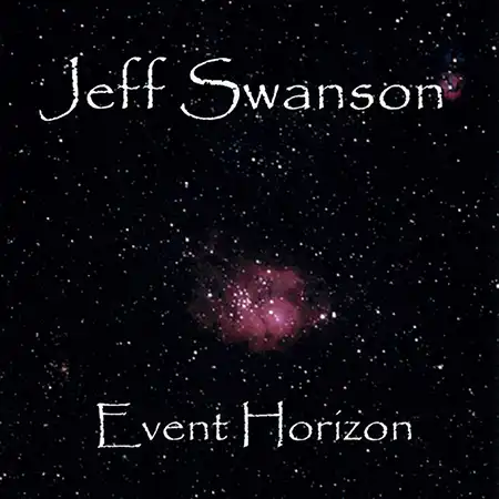 Jeff Swanson - Event Horizon